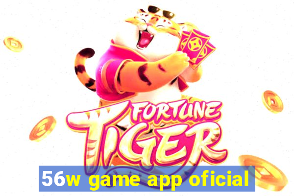 56w game app oficial